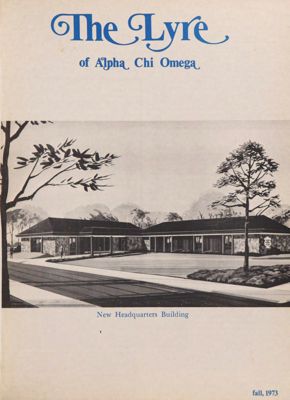 The Lyre of Alpha Chi Omega, Vol. 77, No. 1, Fall 1973